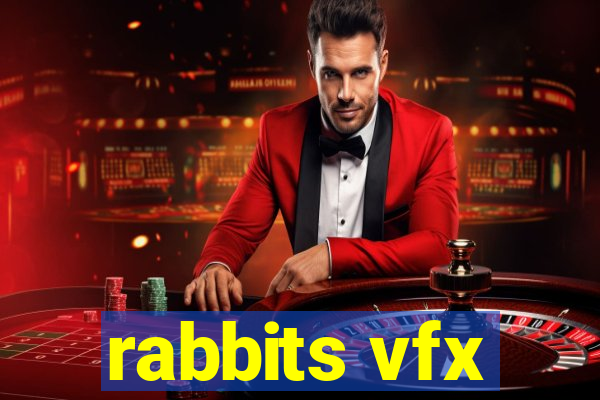 rabbits vfx